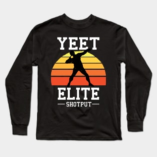 Yeet Elite Shotput Retro Track N Field Athlete Long Sleeve T-Shirt